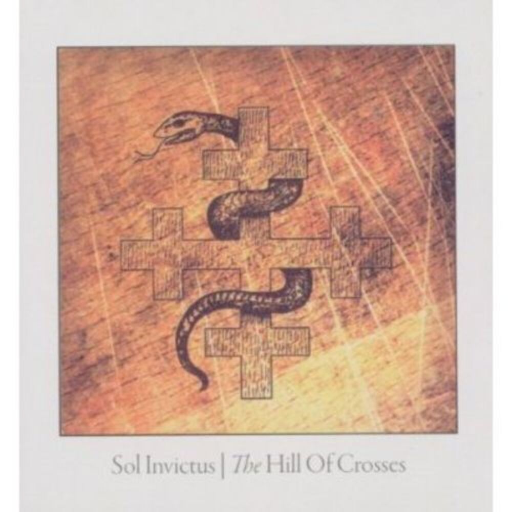 Sol Invictus - Hill of Crosses  CD